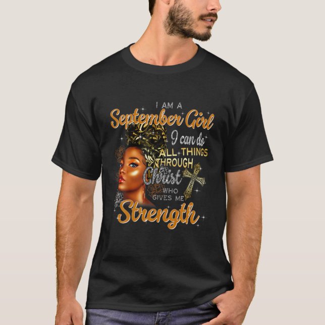 Camiseta Eu Sou Uma Garota Negra De Setembro Eu Posso Fazer (Frente)