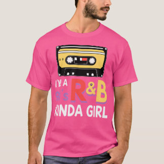 Camiseta Eu Sou Uma Garota Rb De 90 Retro Hip Hop Soul Musi