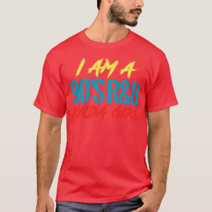 Camiseta Eu sou uma garota tipo RB dos anos 90