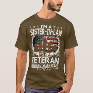 Camiseta Eu sou uma Irmã e um Veterano nada me assusta