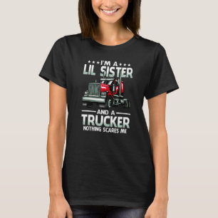 Camiseta Eu sou uma Irmã Idiota e Caminhoneiro, nada me ass