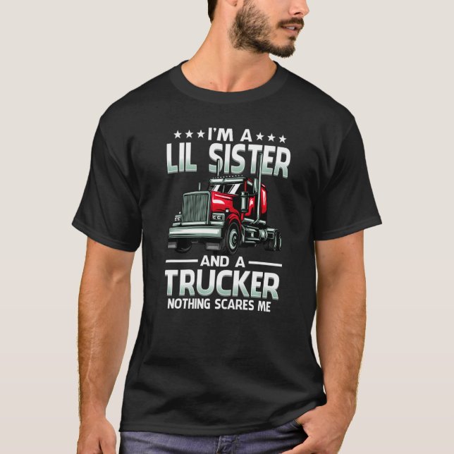 Camiseta Eu sou uma Irmã Idiota e Caminhoneiro, nada me ass (Frente)