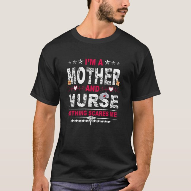 Camiseta Eu Sou Uma Mãe E Enfermeira Para Mãe Enfe (Frente)