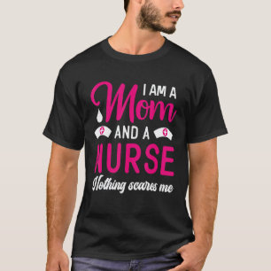 Camiseta Eu Sou Uma Mãe E Uma Enfermeira Nada Me Assusta Fé