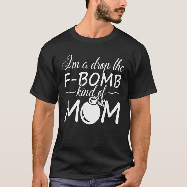 Camiseta Eu Sou Uma Mãe Que Solta O Palavrão (Frente)
