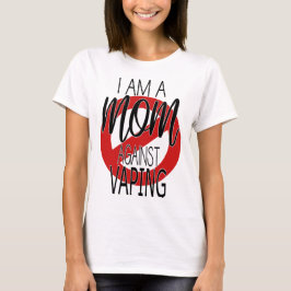 Camiseta Eu sou uma mamã contra Vaping - anti Vape