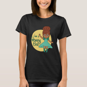 Camiseta Eu Sou Uma Menina De Fevereiro, A Rainha Do Poder
