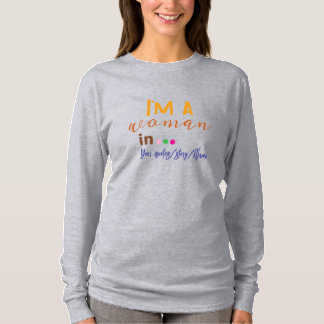 Camiseta Eu Sou uma Mulher em … Citação Mínima