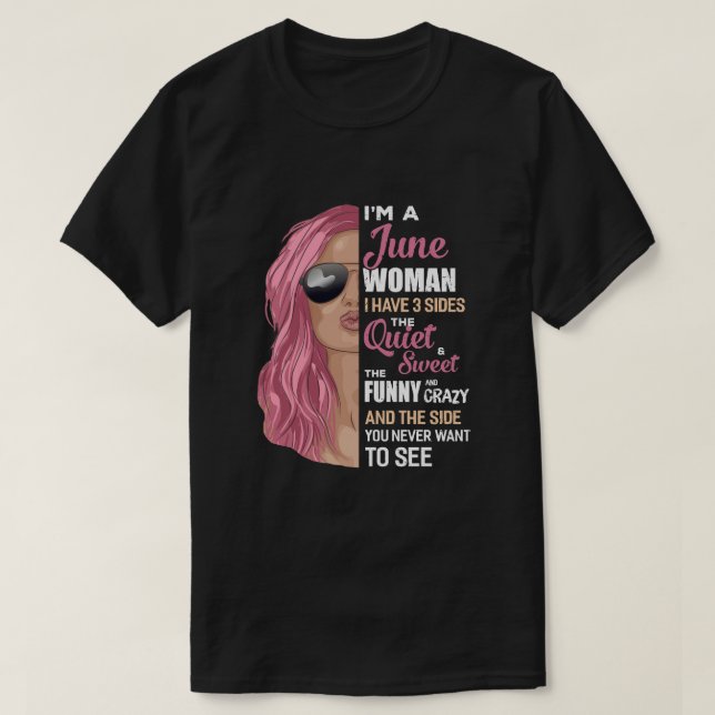 Camiseta Eu Sou Uma Mulher Junta Eu Tenho 3 Dias De Anivers (Frente do Design)