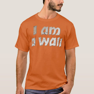 Camiseta Eu sou uma parede
