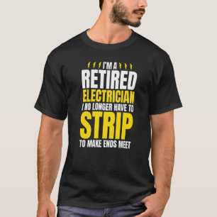 Camiseta Eu sou uma Piada de humor eletricista aposentada p
