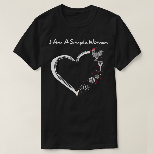 Camiseta Eu Sou Uma Simples Mulher Chicken Sacudir Cães De  (Frente do Design)