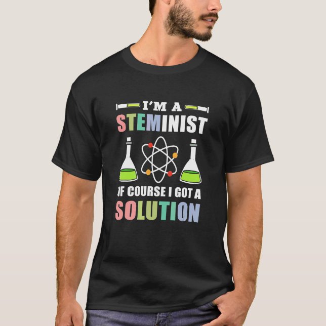 Camiseta Eu Sou Uma Steminis Claro Que Tenho Uma Solução St (Frente)