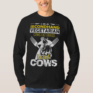 Camiseta Eu sou uma vaca de vegetariano de segunda mão come