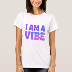Camiseta Eu Sou Uma Vibração — Design de Manifestação de Fr