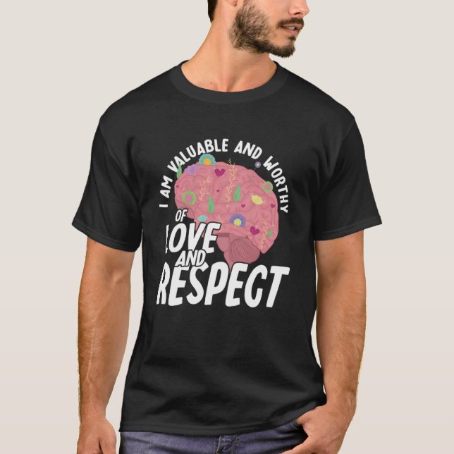 Camiseta Eu Sou Valiosa E Digna Consciência Mental (Frente)