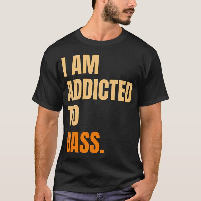 Camiseta Eu Sou Viciado Em Baixo (Frente)