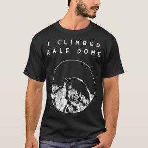 Camiseta Eu subi Meia Vez - Yosemite National Park Shirt