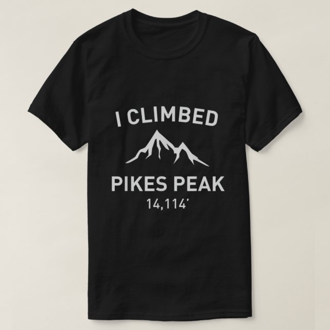 Camiseta Eu Subi Pikes Pico Ao Exterior Caminhando (Frente do Design)