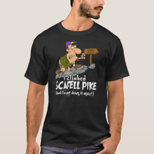 Camiseta Eu subi Scafell Pike e não vou fazer isso de novo