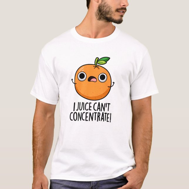 Camiseta Eu suco não consigo concentrar trocadilho de laran (Frente)