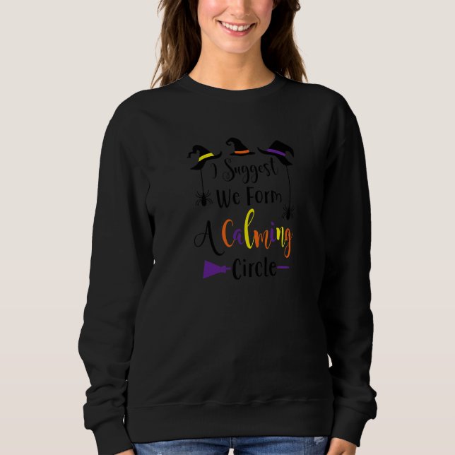 Camiseta Eu sugiro que formemos um círculo de calma para o  (Frente)