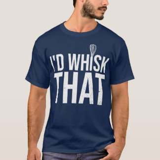 Camiseta Eu sussurrava aquela Design para um taco de assar
