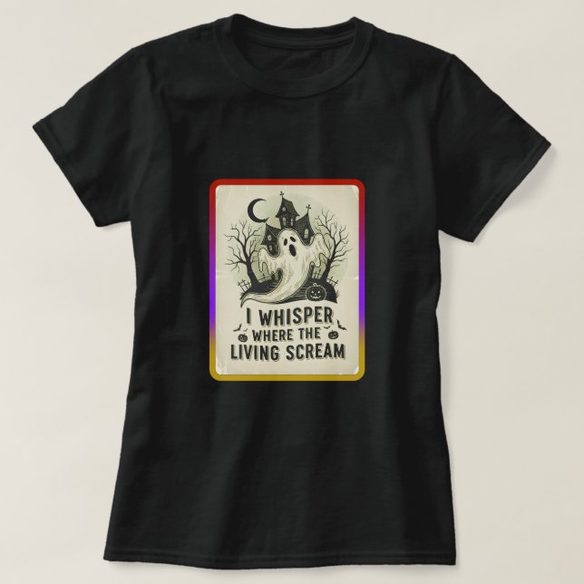 Camiseta Eu sussurro onde os vivos gritam (Frente do Design)