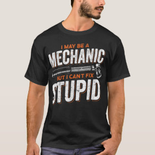 Camiseta Eu talvez seja um mecânico, mas não consigo conser