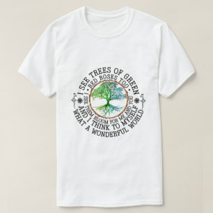 Camiseta Eu também vejo árvores de rosas vermelhas verdes