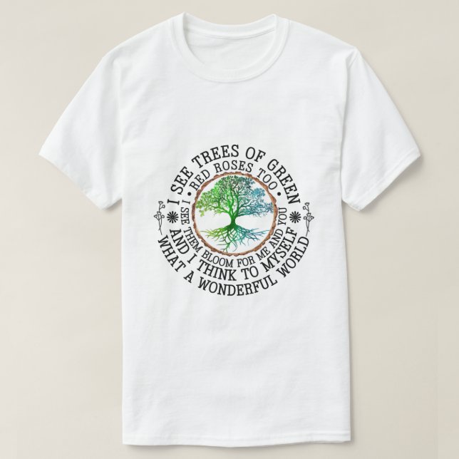 Camiseta Eu também vejo árvores de rosas vermelhas verdes (Frente do Design)