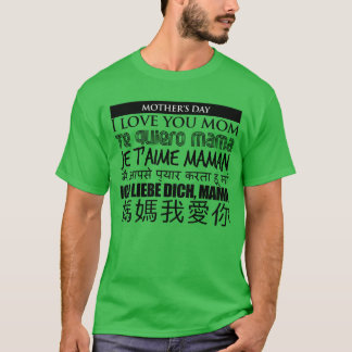 CAMISETA EU TE AMO A MÃE, A MÃE DO DIA