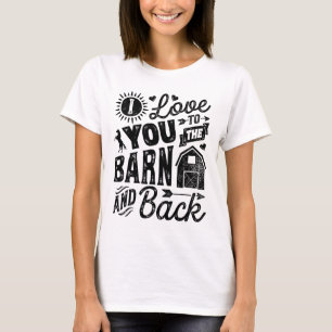 Camiseta Eu Te Amo Ao Celeiro E À Garota Do Cavalo De Trás