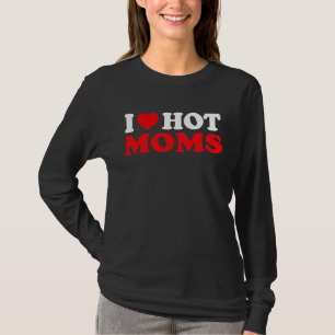 Camiseta Eu Te Amo Mães Quentes. Cota Retroativa do Coração