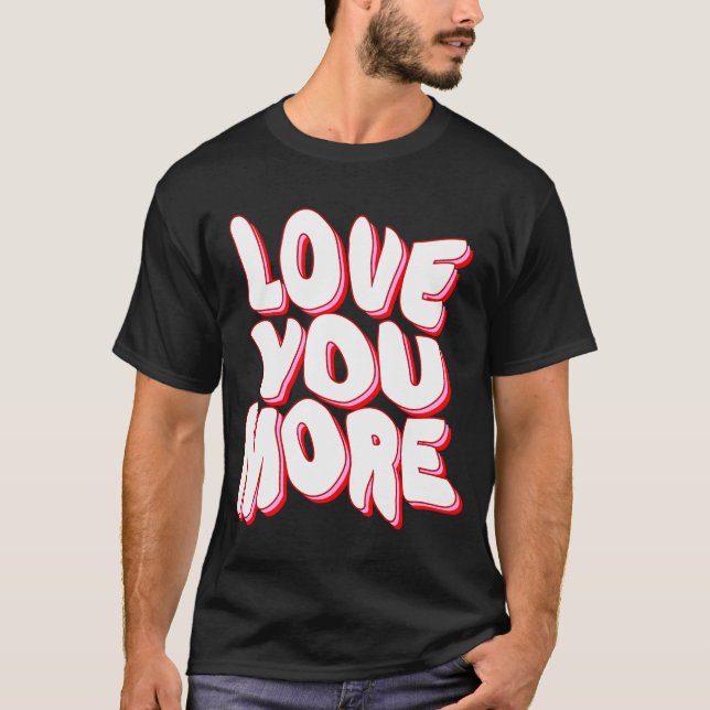 CAMISETA EU TE AMO MAIS (Frente)