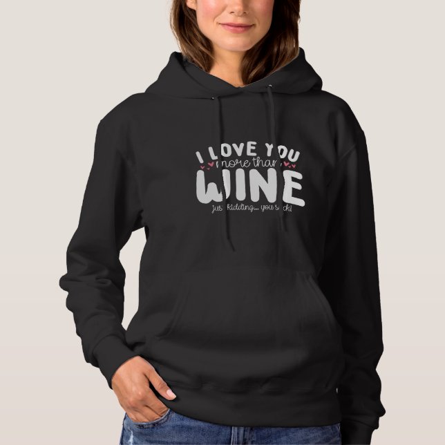 Camiseta Eu Te Amo Mais Do Que Eu Amo Vinho (Frente)
