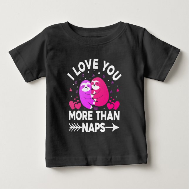 Camiseta Eu te amo mais do que soneca rosa e preguiçosas (Frente)
