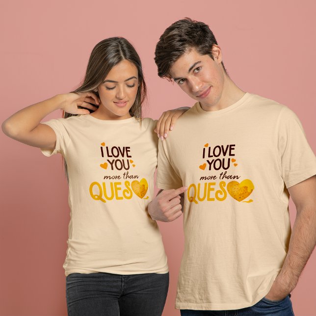 Camiseta Eu Te Amo Mais Que Queso (Criador carregado)