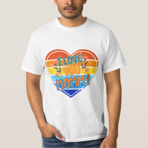 Camiseta Eu Te Amo Mamãe