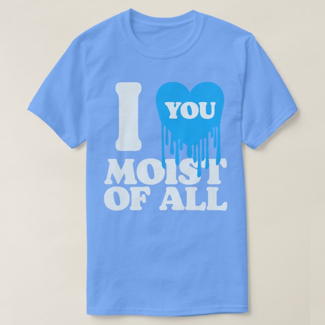 Camiseta Eu Te Amo Mantido De Tudo (Frente do Design)