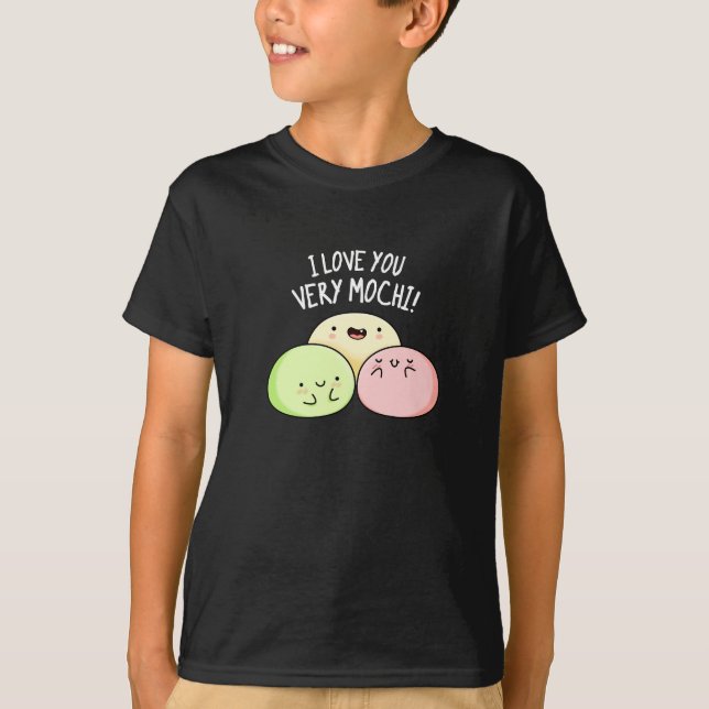 Camiseta Eu Te Amo Muito Mochi Comida Engraçado Pun Dark BG (Frente)