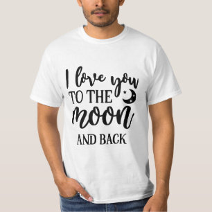 Camiseta Eu te amo na lua e de volta