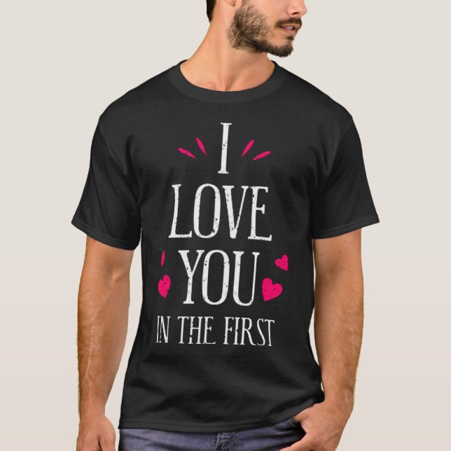 Camiseta Eu te amo no primeiro (Frente)