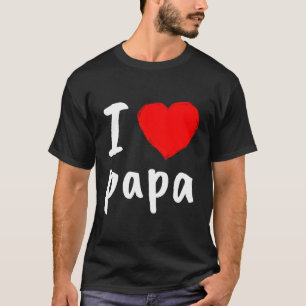 Camiseta Eu Te Amo Papai Dia de os pais Feliz Melhor Pai