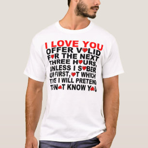 CAMISETA EU TE AMO, PELAS PRÓXIMAS TRÊS HORAS