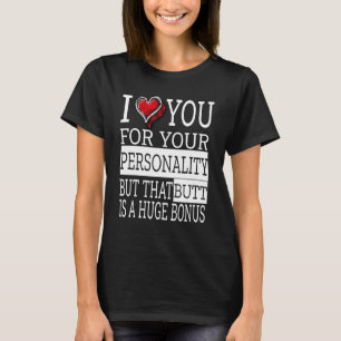 Camiseta Eu Te Amo Por Sua Personalidade Casais Engraçados