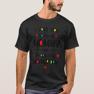 Camiseta Eu Te Amo Tanta Mamãe Feliz Dia de as mães