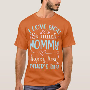 Camiseta Eu Te Amo Tanta Mamãe Feliz Dia de as mães W