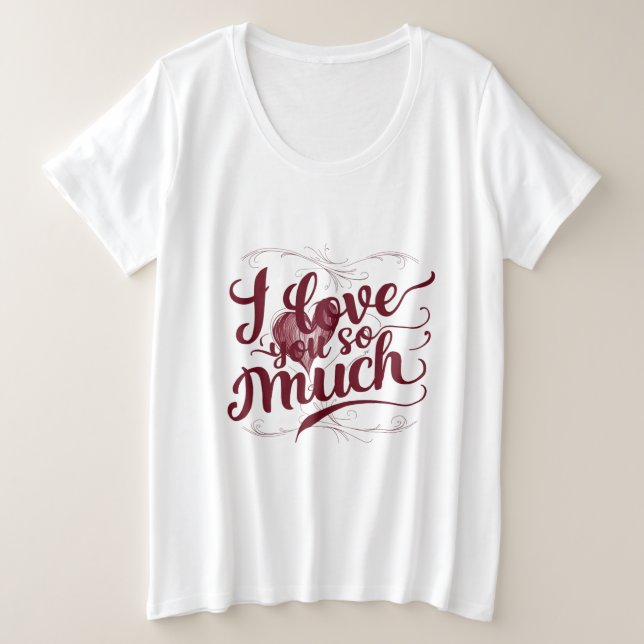 Camiseta "Eu Te Amo Tanto" (Frente do Design)