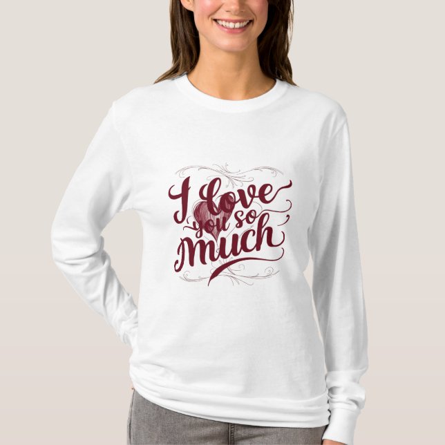 Camiseta "Eu Te Amo Tanto" (Frente)